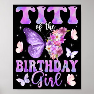 Titi of The Birthday Girl Butterfly Family Poster