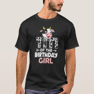 Titi Of The Birthday Girl Cows Farm Cow  Titi T-Shirt