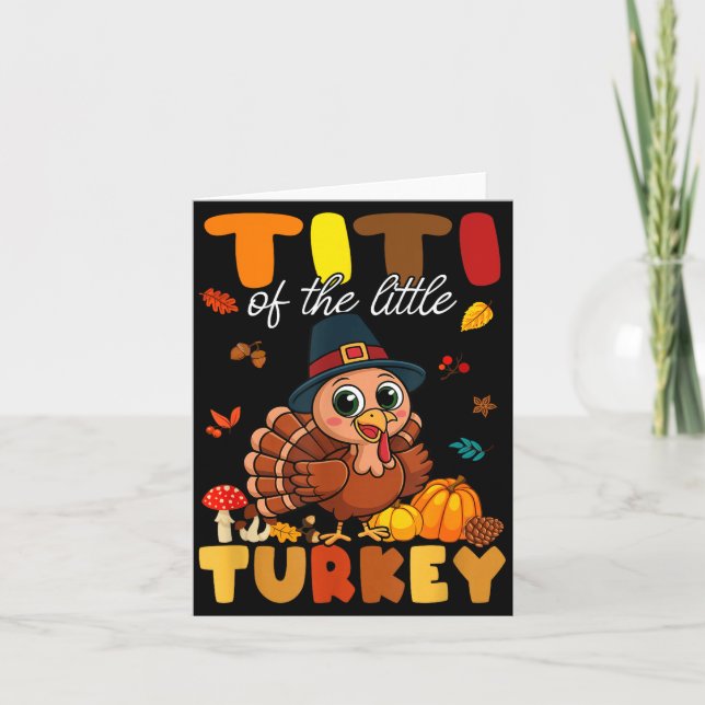 Titi Of The Little Turkey Thanksgiving Baby Shower Card (Front)
