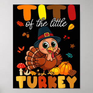 Titi Of The Little Turkey Thanksgiving Baby Shower Poster