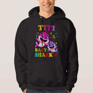 Titi Shark Titi Shark Family Mother's Day Hoodie