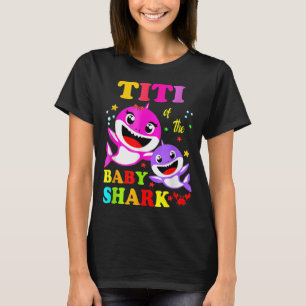 Titi Shark Titi Shark Family Mother's Day T-Shirt