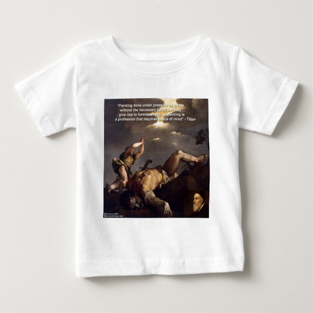 Titian Quote & David/Goliath Painting Gifts Baby T-Shirt (Front)