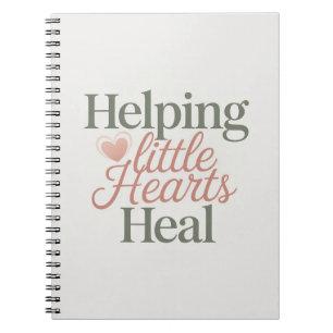 Title Helping Little Hearts Heal Counsellor Life Notebook