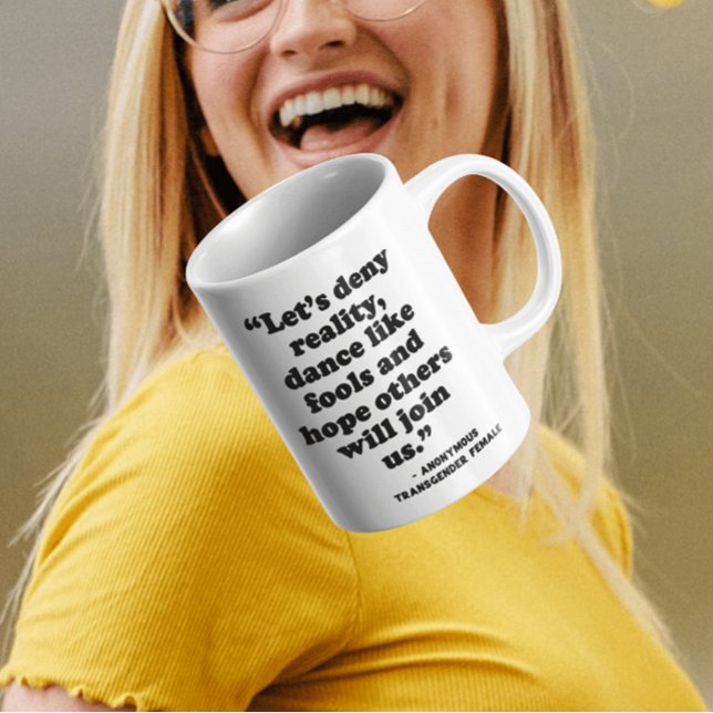 Title IX | Deny Reality Dance Like Fool Coffee Mug (Note: This is not a picture of the actual product. This is a representation of the product.)