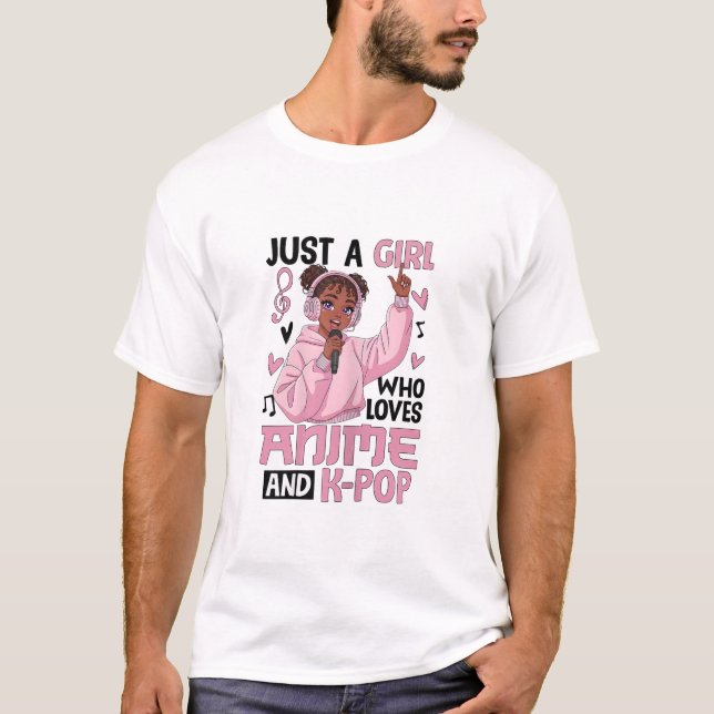 Title Just a Girl Who Loves Anime and K‑Pop  T-Shirt (Front)