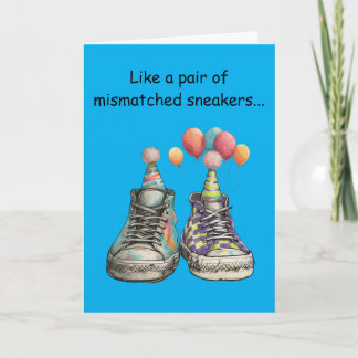 Title: Mismatched Sole-Mates: A Perfect Birthday Card