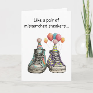 Title: Mismatched Sole-Mates: A Perfect Birthday Card