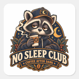 Title: No Sleep Club Coffee After Dark Racoon Square Sticker