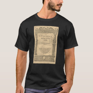 Title page of Os Lusíadas - 1572 ed T-Shirt