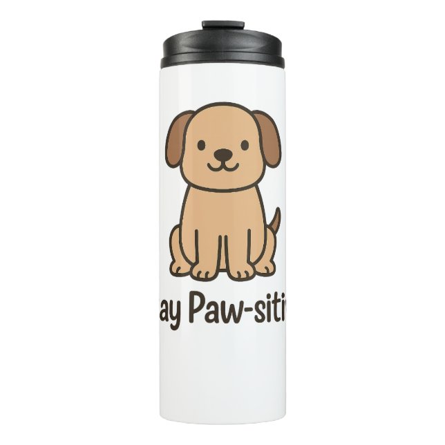 Title: Stay Paw-sitive – Cute Dog Design with Posi Thermal Tumbler (Front)