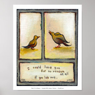 Titled: For No Reason - birds love relationships Poster