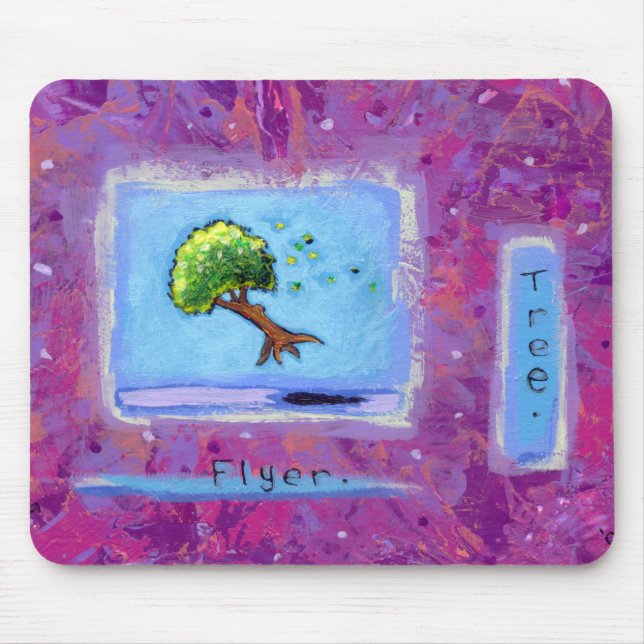 Titled:  Tiny Art #597 - Tree.  Flyer. ART Mouse Pad (Front)