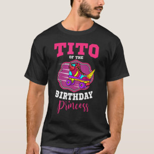 Tito Of The Birthday Princess Roller Skates Bday S T-Shirt