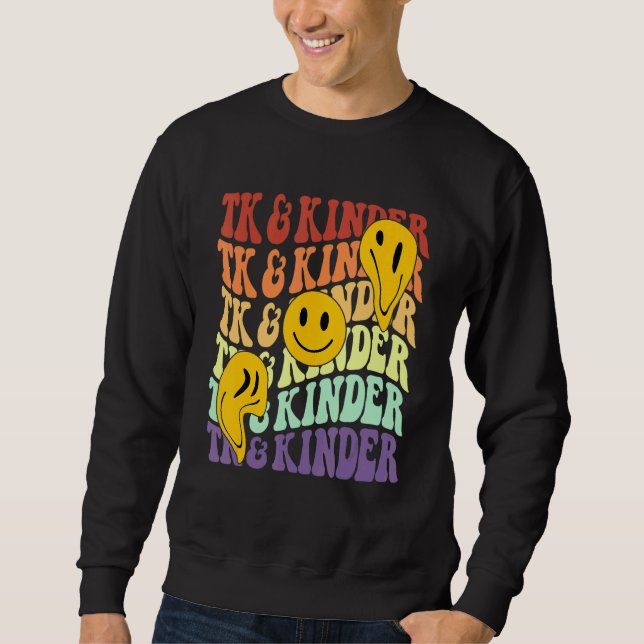 TK and Kinder retro smile face Back To School kind Sweatshirt (Front)