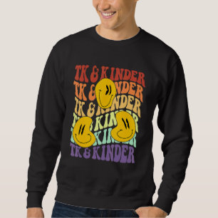 TK and Kinder retro smile face Back To School kind Sweatshirt