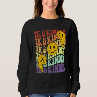TK and Kinder retro smile face Back To School kind Sweatshirt