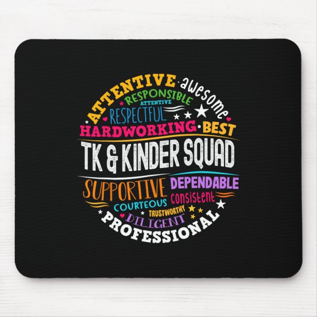 Tk And Kinder Squad Transitional Kindergarten Teac Mouse Pad (Front)