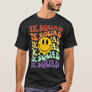Tk squad crew retro smile face Back To School kind T-Shirt