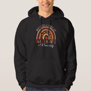 Tk Teacher My Class Is Full Of Sweet Hearts Valent Hoodie