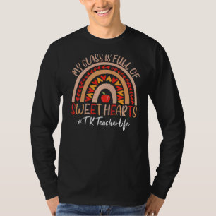 Tk Teacher My Class Is Full Of Sweet Hearts Valent T-Shirt