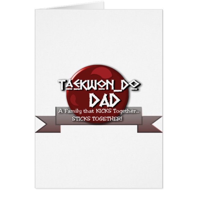 TKD TAEKWONDO DAD MOTTO (Front)