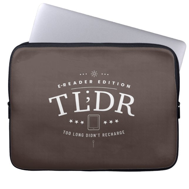 TLDR Too Long Didn’t Recharge Laptop Sleeve (Front)