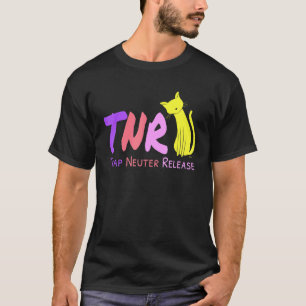 Tnr Trap Neuter Release Feral Cat Advocate Cat T-Shirt