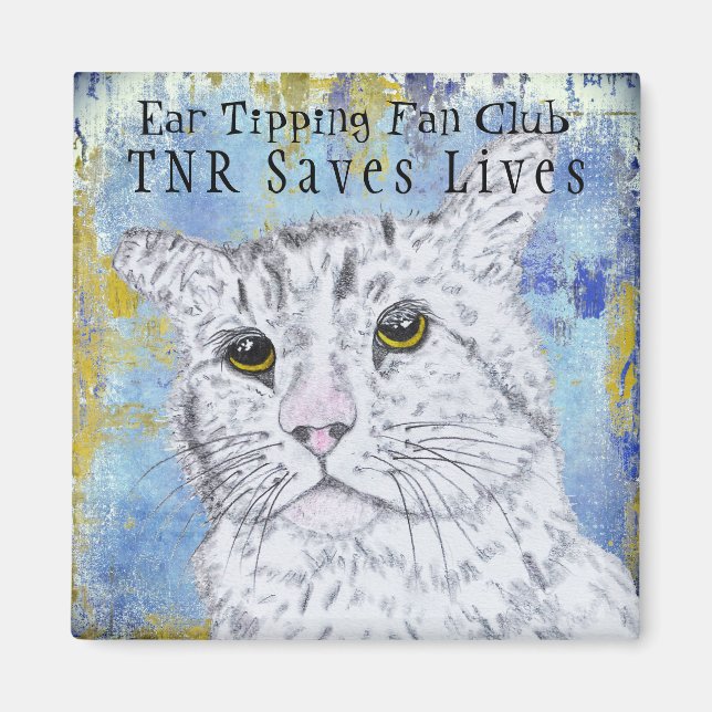 TNR Trap, Neuter, Return Saves Lives Magnet (Front)