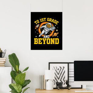 to 1st Grade and Beyond Astronaut Student Poster