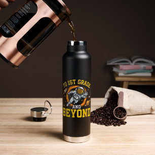 to 1st Grade and Beyond Astronaut Student Water Bottle