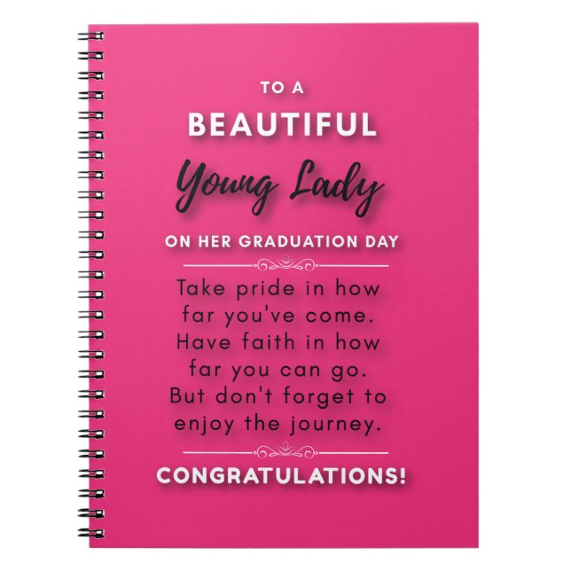 To A Beautiful Young Lady On Her Graduation Day 2 Notebook (Front)