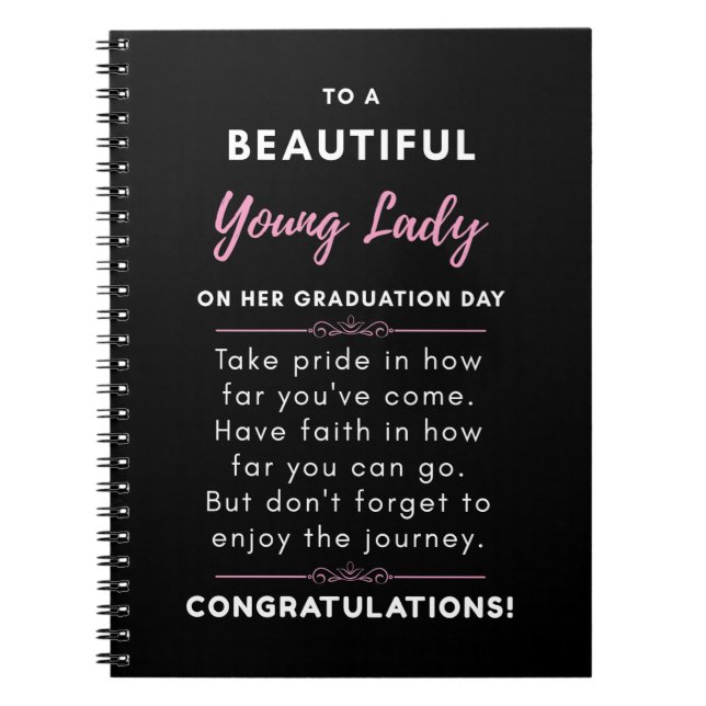 To A Beautiful Young Lady On Her Graduation Day Notebook (Front)