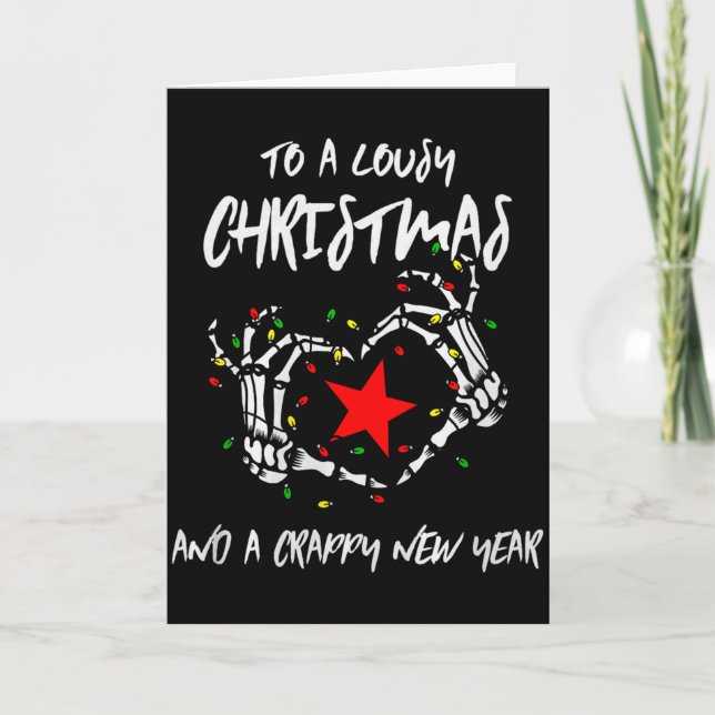To A Lousy Christmas And A Crappy New Year (anti X Card (Front)