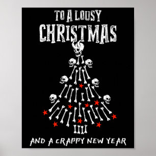 To A Lousy Christmas And A Crappy New Year (anti X Poster