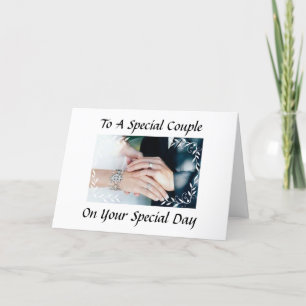 TO A SPECIAL COUPLE ON YOUR WEDDING DAY CARD