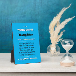 To A Wonderful Young Man On His Graduation Day 2 Plaque