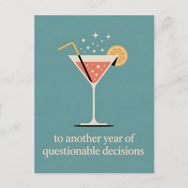 To Another Year of Questionable Decisions Design Postcard (Front)