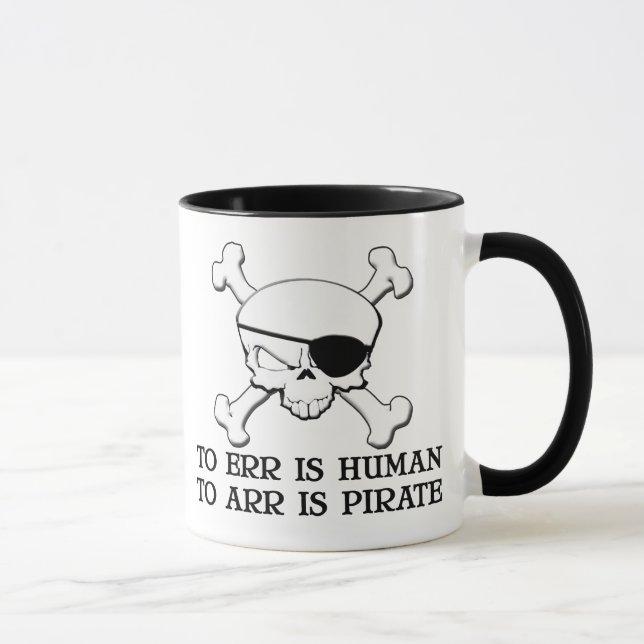 To Arr Is Pirate Mug (Right)