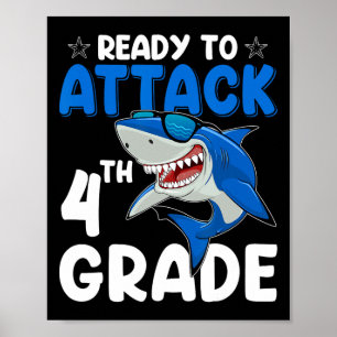 To Attack 4th Grade Shark Fourth Grade Teacher Stu Poster