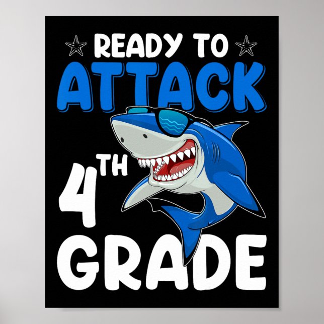 To Attack 4th Grade Shark Fourth Grade Teacher Stu Poster (Front)