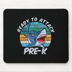 To Attack Pre-k Shark First Day Of Preschool Mouse Pad