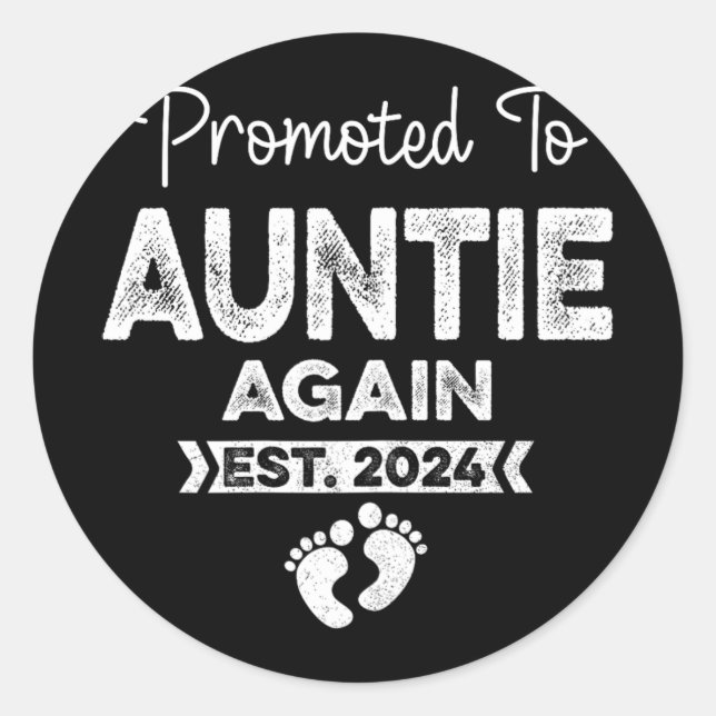 To Auntie Again Est 2024 Pregnancy Announcement 1  Classic Round Sticker (Front)