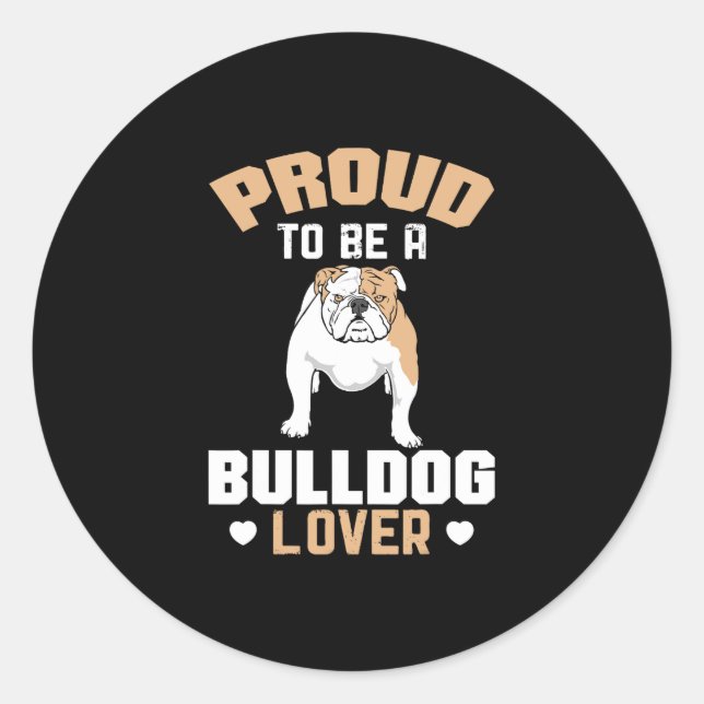 To Be A Bulldog Lover 16  Classic Round Sticker (Front)