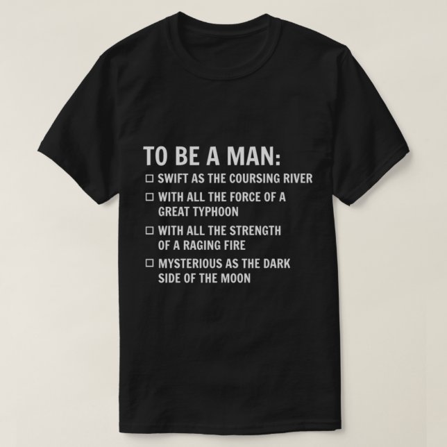 To Be A Man Classic T-Shirt (Design Front)