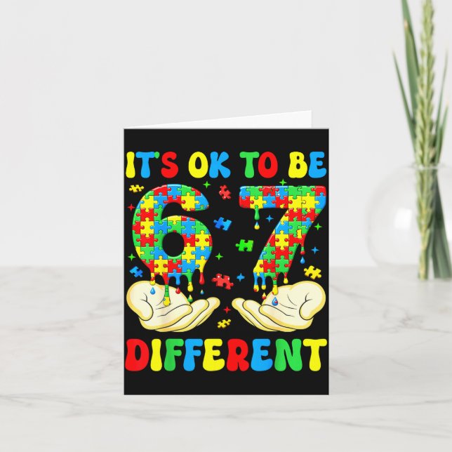 to Be Different 67 Autism Awarenes Six Seven Card (Front)