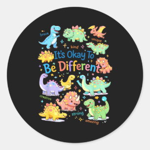 To be different autism awareness dinosaur t-rexTo Classic Round Sticker