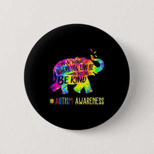 To be different elephant autism awareness tie dye 6 cm round badge