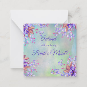 To be my Lilec Lavender Bride's Maid Card