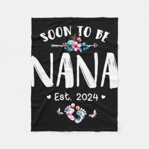 To Be Nana 2024 Mothers Day First Time Mum Pregnan Fleece Blanket